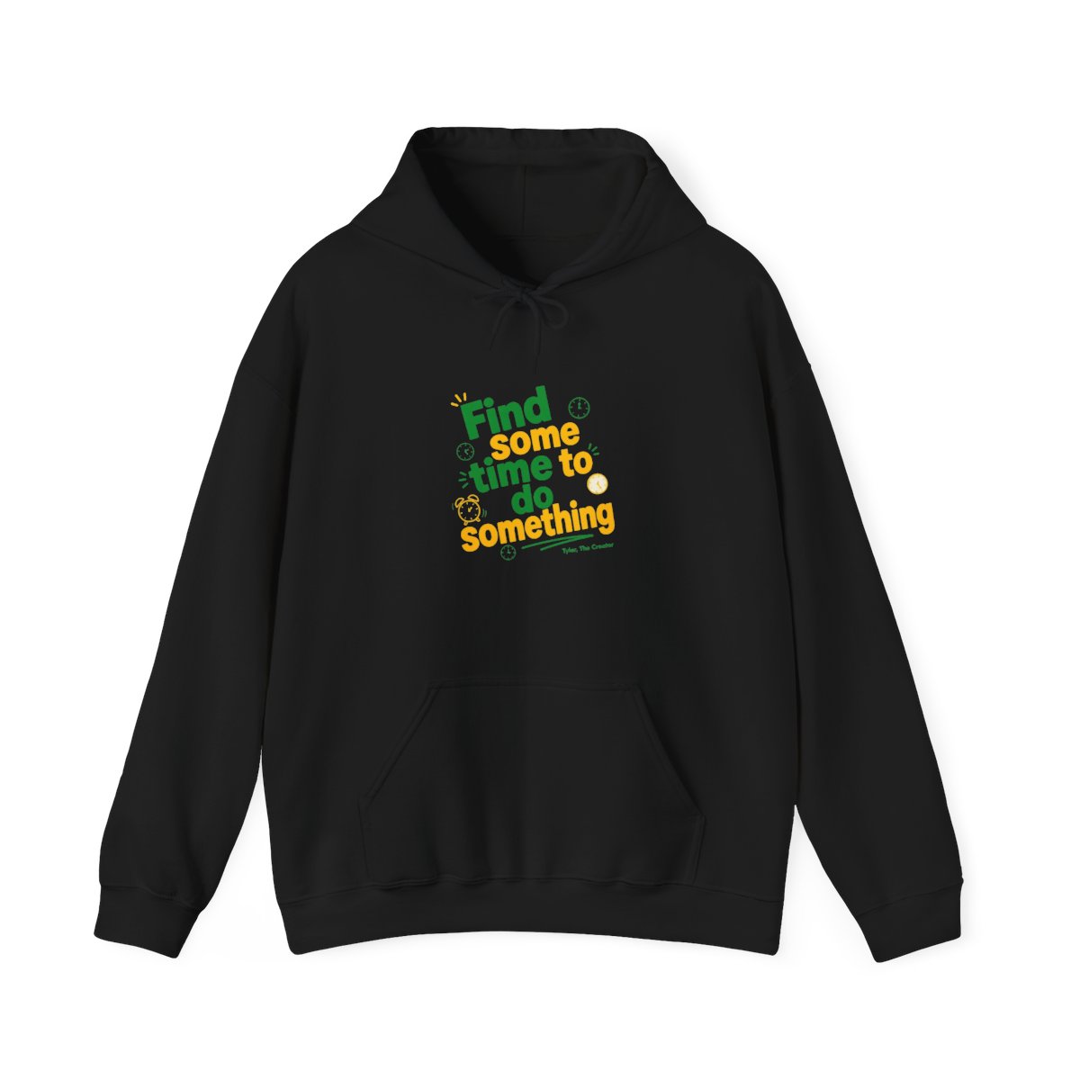 Tyler, The Creator "Find some time to do something" Hoodie